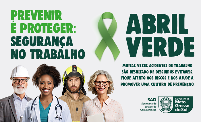 Abril Verde: campanha do governo do Estado alerta sobre importância de segurança no trabalho